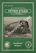Book cover of Fifties Steam Collection - No. 2 Southern Region by SAWFORD, Eric